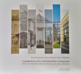 Najdroższa dla potomności pamiątka. Historia kompleksu parlamentarnego przy ulicy Wiejskiej